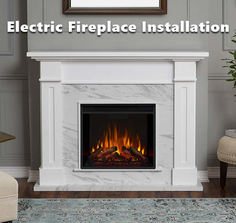 Electric Fireplace Installation